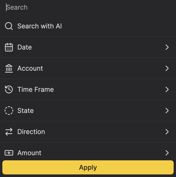 Narrow down transactions with precision filters.